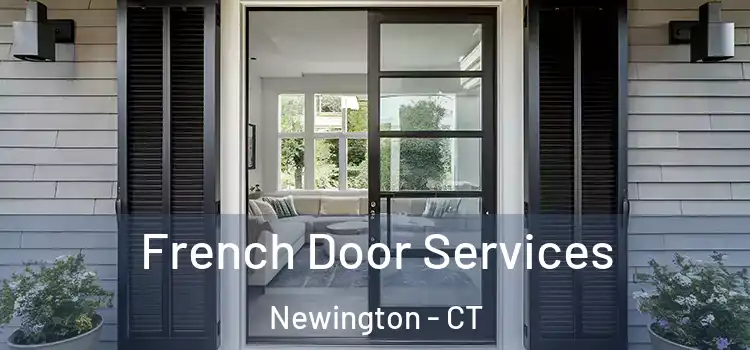 French Door Services Newington - CT
