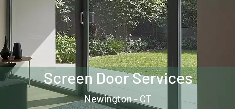 Screen Door Services Newington - CT